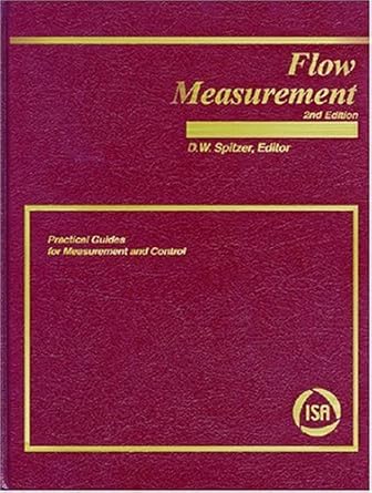 flow measurement practical guides for measurement and control 1st edition david w spitzer 1556177364,