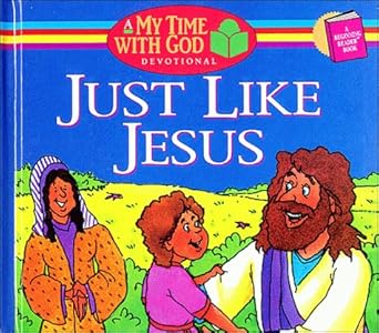 just like jesus a beginner reader book 1st edition paul loth 0785279873, 978-0785279877