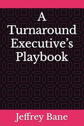 a turnaround executives playbook 1st edition jeffrey d bane d eng b0cvvtg5ll, 979-8879718911