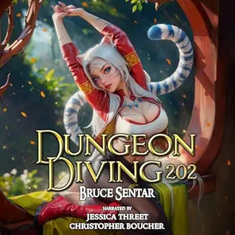 dungeon diving 202 1st edition bruce sentar ,christopher boucher ,jessica threet b0f1dp8n38