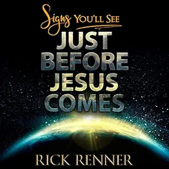signs you will see just before jesus comes 1st edition rick renner ,frank gerard ,destiny image publishers