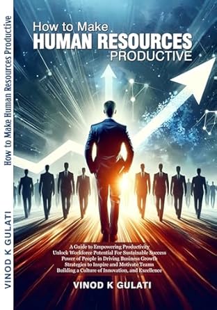 how to make human resources productive a guide to empowering productivity unlock workforce potential for