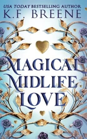 magical midlife love 1st edition k f breene 1955757356, 978-1955757355
