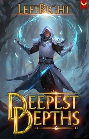 deepest depths 2 a litrpg adventure 1st edition leftright b0drw781gf