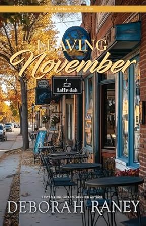 leaving november 1st edition deborah raney b01lmmsc1i