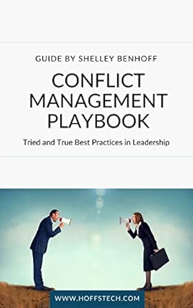 conflict management playbook leadership resource for managers team leaders hr professionals and executives