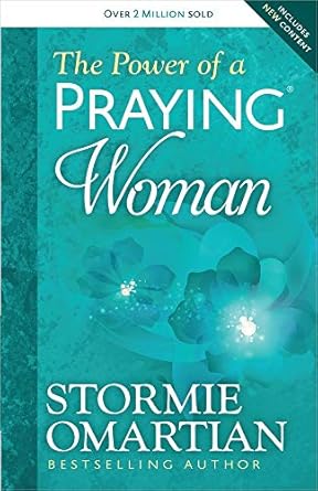 the power of a praying woman 1st edition stormie omartian 0736957766, 978-0736957762