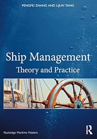 ship management 1st edition pengfei zhang ,lijun tang 0367532778, 978-0367532772