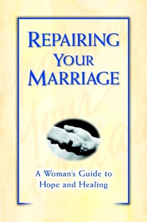 repairing your marriage after his affair a womans guide to hope and healing 1st edition marcella weiner