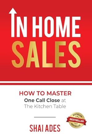 in home sales how to master one call close at the kitchen table 1st edition shai ades b0d4xbjypn,