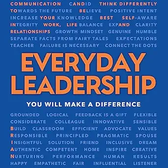 everyday leadership you will make a difference 1st edition brian unell ,clovercroft publishing b0c7612rc6
