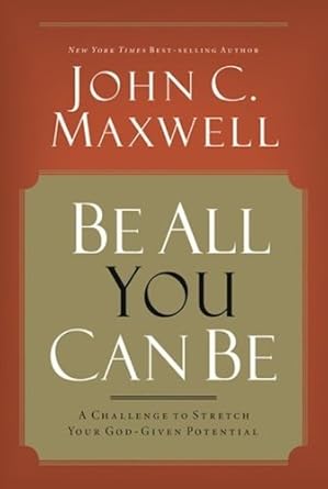 be all you can be lunch and learn 1st edition john c maxwell b00jlmver6