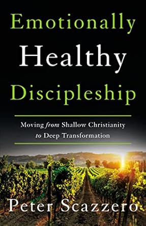 emotionally healthy discipleship itpe edition scazzero 0310109515, 978-0310109518