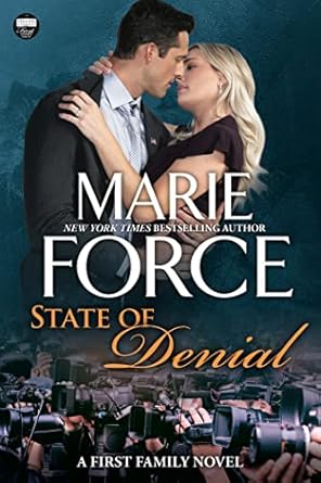 state of denial a first family novel 1st edition marie force b0c64m23xb
