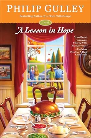 a lesson in hope a novel 1st edition philip gulley b00jef4ueo