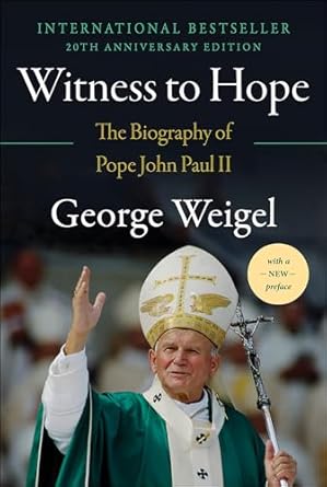 witness to hope the biography of pope john paul ii updated edition george weigel b000fck6uw