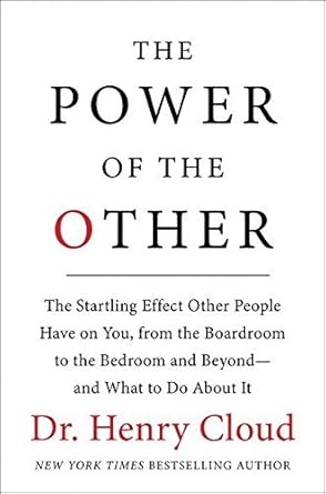 the power of the other by henry cloud 1st edition  b01n3qjh4j