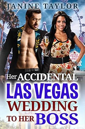 her accidental las vegas wedding to her billionaire boss 1st edition janine taylor ,bwwm love b07pj3cs52