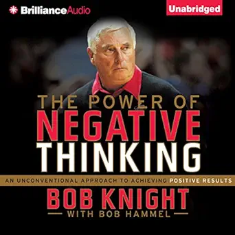 the power of negative thinking an unconventional approach to achieving positive results 1st edition bob