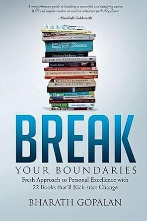 break your boundaries fresh approach to personal excellence via 22 books thatll kickstart change 1st edition