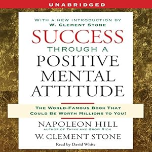 success through a positive mental attitude 1st edition napoleon hill ,w clement stonedavid white ,simon