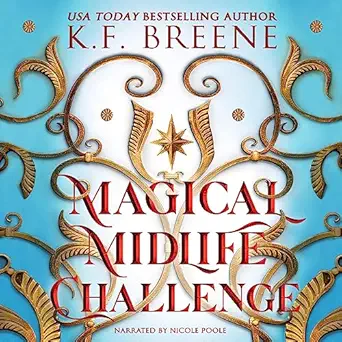 magical midlife challenge leveling up book 6 1st edition k f breene ,nicole poole ,hazy dawn press, inc