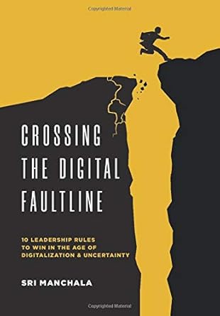 crossing the digital faultline 1st edition sri manchala 1735157422, 978-1735157429