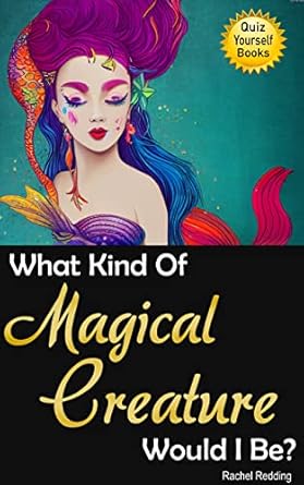 what kind of magical creature would i be unicorn dragon mermaid or fairy fun activity quiz yourself books for