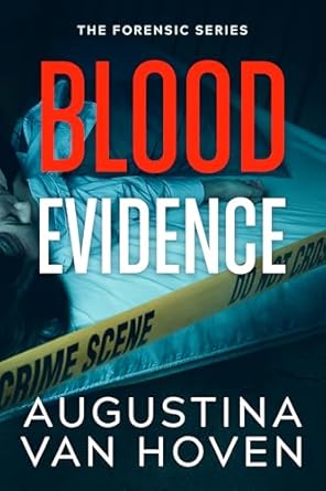 blood evidence 1st edition augustina van hoven b0dt89gqkh
