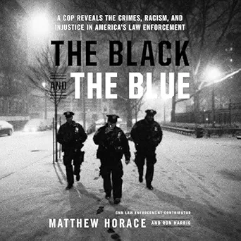 the black and the blue 1st edition matthew horace ,ron harris ,legacy lit b07ftnzk32