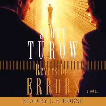 reversible errors 1st edition scott turow ,j r horne ,random house audio b00007eido