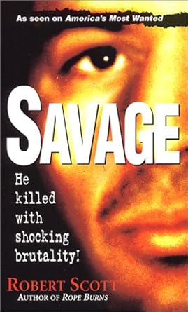 savage 1st edition robert scott 0786014091, 978-0786014095
