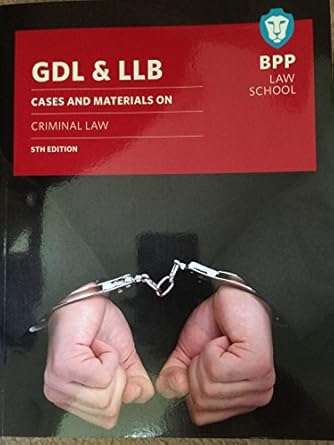 gdl and llb cases and materials on criminal law 1st edition bpp law school 1472733975, 978-1472733979