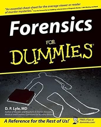 forensics for dummies by douglas p lyle 1st edition d p lyle b01fgkuucg