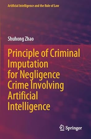 Principle Of Criminal Imputation For Negligence Crime Involving Artificial Intelligence