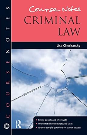 course notes criminal law 1st edition lisa cherkassky b005tjztki, 978-1134661152