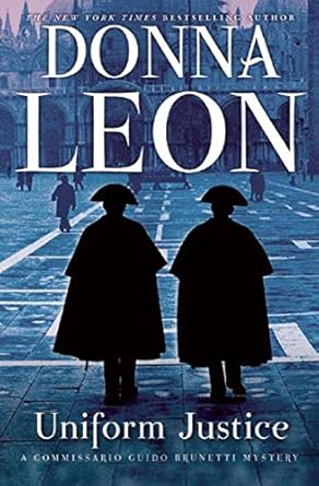 uniform justice 1st edition donna leon b0097dhurw