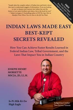 indian laws made easy best kept secrets revealed how you can achieve faster results learned in federal indian