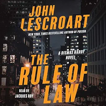 the rule of law a dismas hardy novel book 18 1st edition john lescroart ,jacques roy ,simon schuster audio
