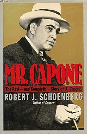 mr capone 1st edition robert j schoenberg 0688089410, 978-0688089412
