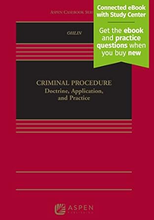 criminal procedure doctrine application and practice 1st edition jens david ohlin 1454893850, 978-1454893851