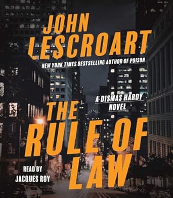 the rule of law a novel 1st edition john lescroart ,jacques roy 1508266700, 978-1508266709