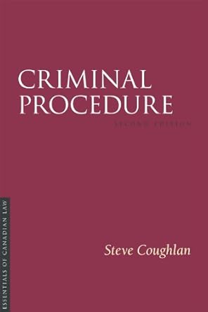 criminal procedure 2/e 2nd edition steve coughlan 1552212750, 978-1552212752