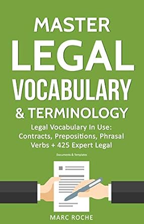 master legal vocabulary and terminology legal vocabulary in use contracts prepositions phrasal verbs + 425