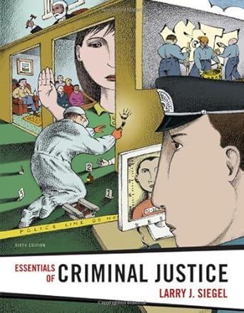 by larry j siegel essentials of criminal justice paperback 1st edition larry j siegel b00scul28y