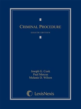 criminal procedure 1st edition joseph cook ,paul marcus ,melanie wilson 1630435317, 978-1630435318