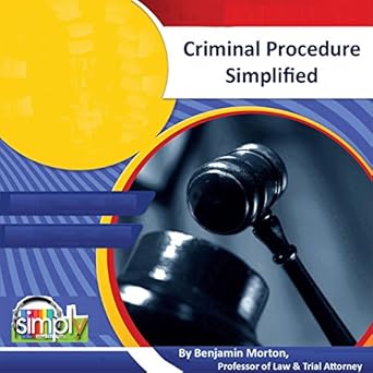 criminal procedure perfect tool for bar exams and every lawyer 1st edition benjamin morton b00olz6v7g