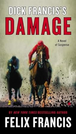 dick franciss damage reissue edition felix francis 0425276244, 978-0425276242