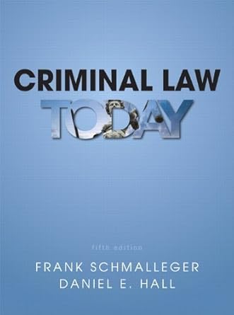 criminal law today by schmalleger frank j hall daniel paperback 1st edition frank j schmalleger b010wi6zsa