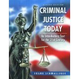 criminal justice today 1st edition schmalleger 0131844938, 978-0131844933